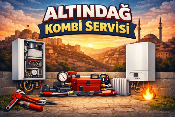 Altındağ Kombi Servisi